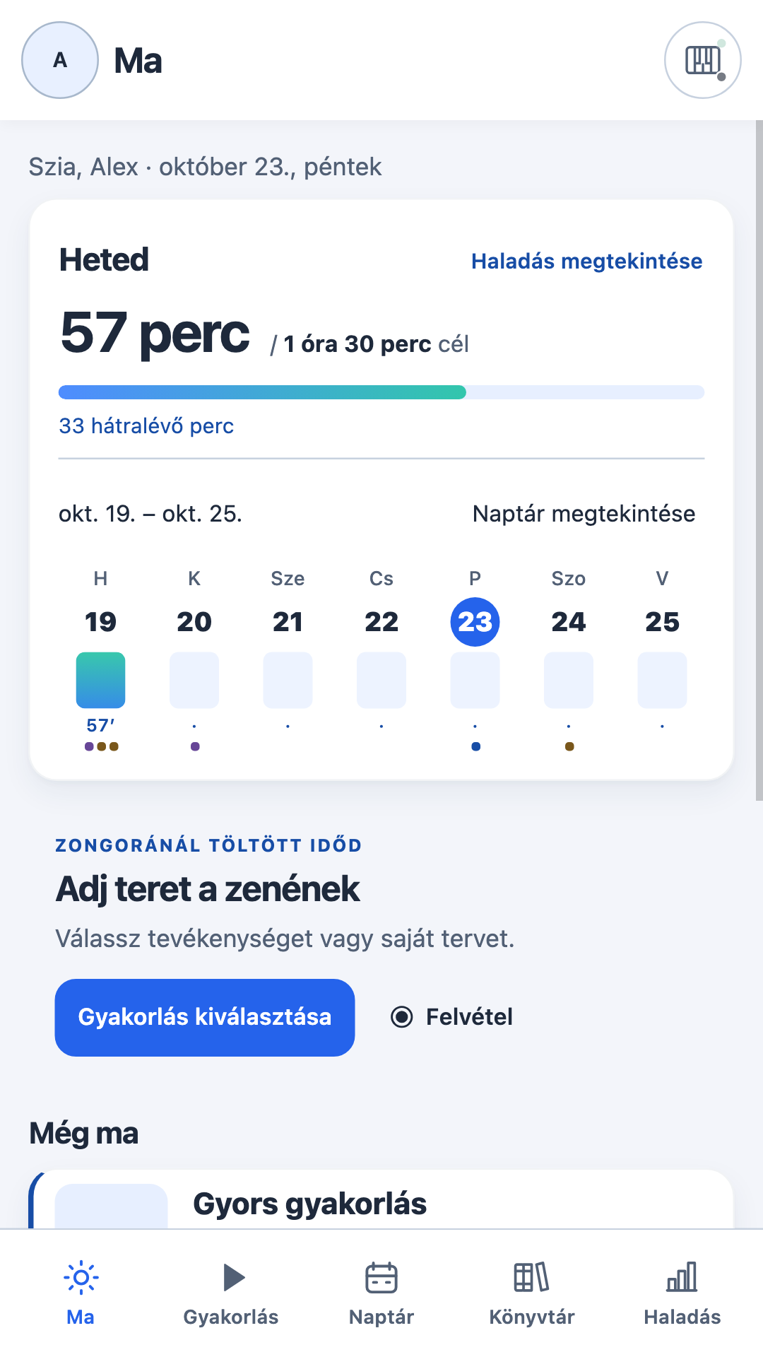 Ma nézet a következő gyakorlással és a heti tevékenységgel
