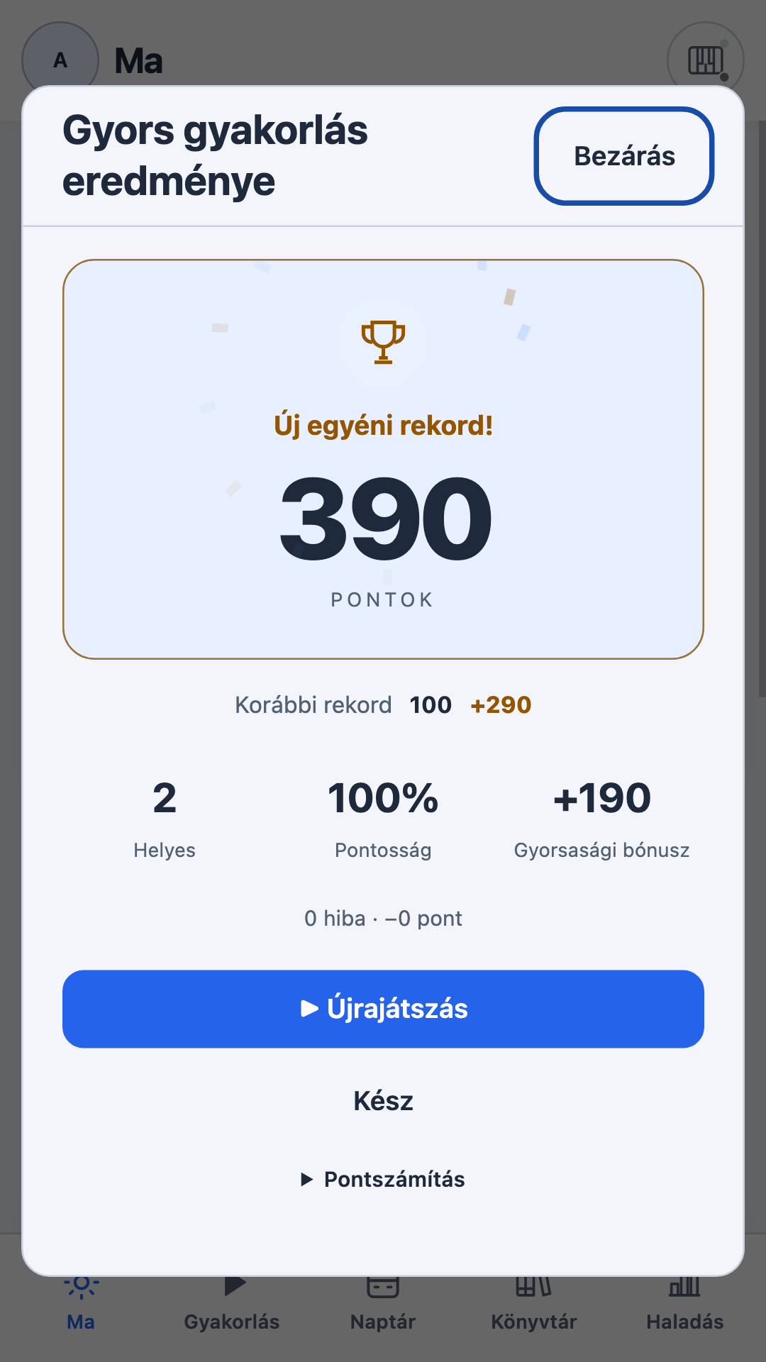 Gyors gyakorlás eredménye pontossággal és gyorsasági bónusszal